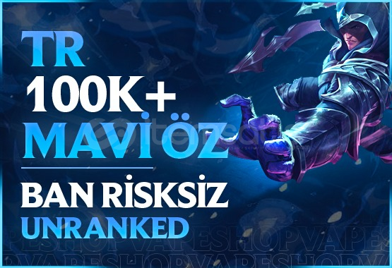 ⭐TR BAN YOK! +100K MAVİ ÖZ 30 LVL UNRANKD⭐ ⭐TR BAN YOK! +100K MAVİ ÖZ 30 LVL UNRANKD⭐