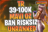 ⭐TR BAN YOK! +39K MAVİ ÖZ 30 LVL UNRANKED⭐