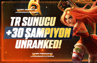 ⭐TR ➜ +30 Şampiyon ~ 30 LvL Unranked / Ban yok⭐️