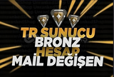 TR - BRONZE 1-2-3 MAİL DEĞİŞEN - DÜŞÜK MMR!