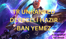 TR- Dereceli Hazır 30 Level Unranked Hesap