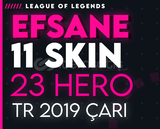 TR EFSANE 11 SKIN 23 HERO 32LVL 2019 ÇAR -G468