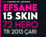 TR EFSANE 15 SKIN 72 HERO 97LVL 2013 ÇAR -G467