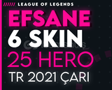 TR EFSANE 6 SKIN 25 HERO 30LVL 2021 ÇAR -G463
