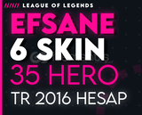 TR EFSANE 6 SKIN 35 HERO 59LVL 2016 ÇARI -G455