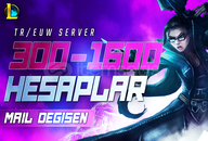 ⭐TR/EUW | 300-1600 SKİN MAİL DEĞİŞEN LOL HESAP