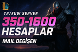 ⭐TR/EUW | 350-1600 SKİN MAİL DEĞİŞEN LOL HESAP