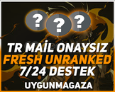 TR - FRESH UNRANKED - MAİL ONAYSIZ - +20 LEVEL!
