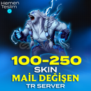 TR - LoL 100-250 Arası Skinli Mail Değişen