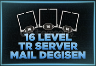 TR MAİL DEĞİŞEN 16 LEVEL HESAPLAR