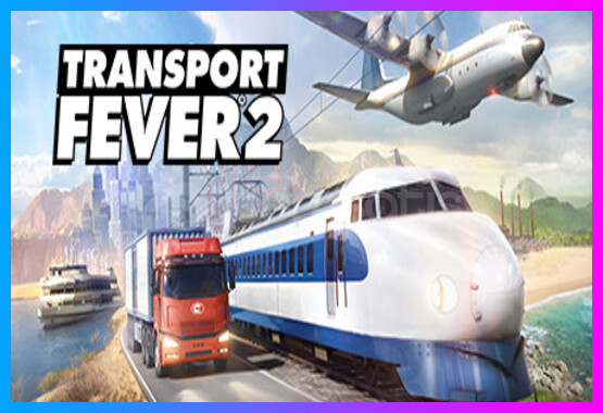 Transport Fever 2 + Garanti Transport Fever 2 + Garanti
