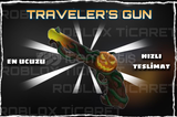 ✅ TRAVELER s GUN [En ucuzu+Anında Teslimat]