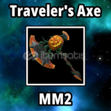 Travelers Axe MM2 / HEMEN TESLİM