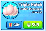 Triple Hatch | Bubble Gum Simulator
