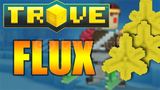 Trove 32M FLUX 