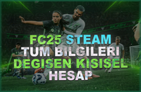 TÜM BİLGİLERİ DEĞİŞEN FC25 STEAM HESABI