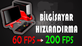 TÜM OYUNLARDA FPS ARTIRMA PC HIZLANDIRMA!!!