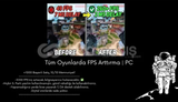 Tüm oyunlarda FPS attırma | +PC