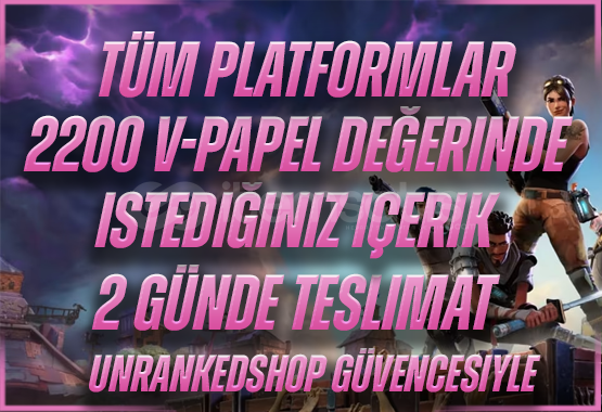 TÜM PLATFORMLAR - 2200 VP DEĞERİNDE HEDİYE TÜM PLATFORMLAR - 2200 VP DEĞERİNDE HEDİYE