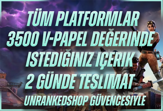 TÜM PLATFORMLAR - 3500 VP DEĞERİNDE HEDİYE TÜM PLATFORMLAR - 3500 VP DEĞERİNDE HEDİYE