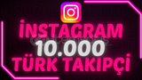 [TÜRK+!] İNSTAGRAM 10.000 TÜRK TAKİPÇİ