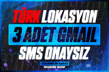 ⭐TÜRK LOKASYON SMS ONAYSIZ 3 GMAIL⭐