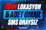  ⭐TÜRK LOKASYON SMS ONAYSIZ 5 GMAIL⭐