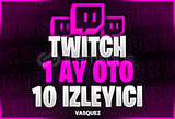 ⭐TWİTCH 1 AY OTO 10 İZLEYİCİ⭐