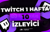 Twitch 1 Hafta Oto 10 Canlı İzleyici - GELİŞİM 