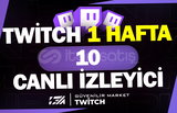 Twitch 1 Hafta Oto 10 Canlı İzleyici - GELİŞİM 