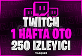 ⭐TWİTCH 1 HAFTA OTO 250 İZLEYİCİ⭐