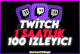 [Twitch] 1 Saatlik 100 İzleyici