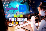 Twitch - 1.000 Adet Video İzlenme⭐
