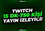 ⭐Twitch 15 Dakika 750 Kişi İzleyici!