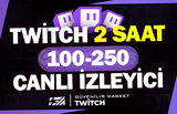 Twitch 2 Saat 100-250 Canlı İzleyici - GELİŞİM 