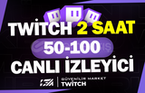 Twitch 2 Saat 50-100 Canlı İzleyici - GELİŞİM 