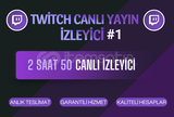 Twitch 2 Saat 50 Canlı İzleyici