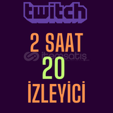 Twitch 2 Saatlik 20 İzleyici