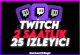 [Twitch] 2 Saatlik 25 İzleyici