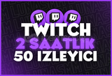 [Twitch] 2 Saatlik 50 İzleyici