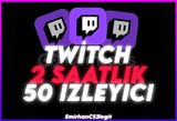 [Twitch] 2 Saatlik 50 İzleyici
