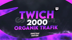 Twitch 2000 ADET %100 Organik Gerçek Trafik