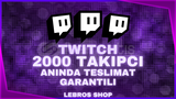 ⭐Twitch 2000 Takipçi [Anında, Garantili] 