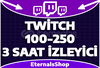 Twitch 3 Saat 100-250 Canlı İzleyici - GELİŞİM