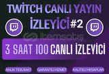 Twitch 3 Saat 100 Canlı İzleyici