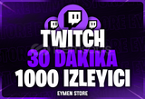⭐Twitch 30 Dakika 1000 Canlı Yayın İzleyici