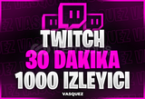 ⭐Twitch 30 DK +1000 Canlı Yayın İzleyici⭐