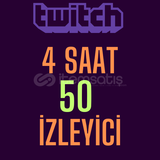 Twitch 4 Saatlik 50 İzleyici