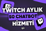⭐ Twitch Aylık 50 Chatbot - Sınırsız Destek ⭐