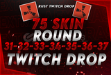 ✨ Twitch Drop 31-32-33-34-35-36-37 75 Skin ✨